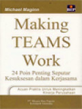 Making Teams Work: 24 Poin Penting Seputar Kesuksesan Dalam Kerjasama