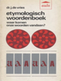 Image of Etymologisch Woordenboek: Waar Komen Onze Woorden Vandaan?