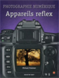 Photographie Numérique. Appareils Reflex