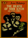 The Death Of Ivan Ilych And Other Stories