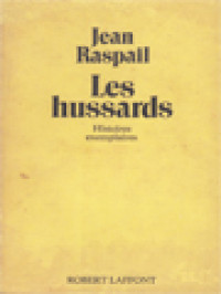 Les Hussards: Histoires Exemplaires