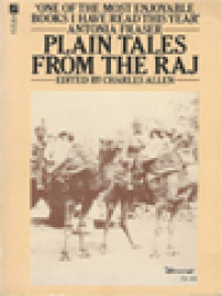 Plain Tales From The Raj: Images Of British India In The Twentieth Century