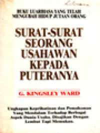 Image of Surat-Surat Seorang Usahawan Kepada Puteranya: Ungkapan Keprihatinan Dan Pemahaman Yang Mendalam Terhadap Berbagai Aspek Dunia Usaha