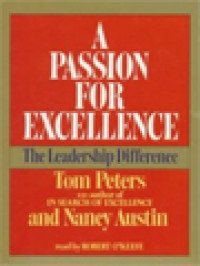 Image of A Passion For Excellence: The Leadership Difference