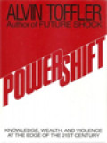 Power Shift: Knowledge, Wealth, And Violence At The Edge Of The 21st Century