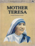 Mother Teresa: Utusan Pembawa Kasih