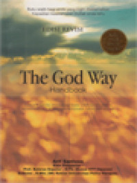 Image of The God Way Handbook; Target Anda Diselamatkan Dan Goal Anda Memerintah Kerajaan Bersama Dengan Allah