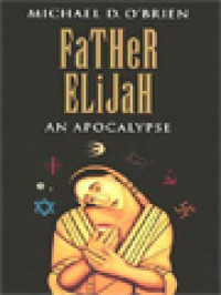 Father Elijah: An Apocalypse