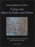 Cinq Ans Dans La Fosse Aux Lions: 1585