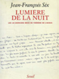 Lumière De La Nuit: Les 18 Derniers Mois De Thérèse De Lisieux