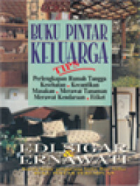 Image of Buku Pintar Keluarga Tips Perlengkapan Rumah Tangga, Kesehatan, Kecantikan, Masakan, Merawat Tanaman, Merawat Kendaraan, Etiket