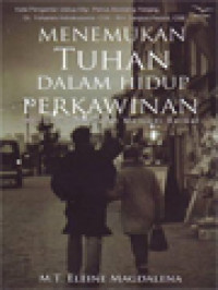 Menemukan Tuhan Dalam Hidup Perkawinan: Mengubah Masalah Menjadi Berkat