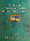 Melewati Saat-Saat Sulit Dalam Hidup Anda: Tujuh Pengertian Yang Menguatkan Dari Perkataan Kristus Di Kayu Salib