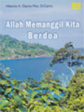 Allah Memanggil Kita Berdoa