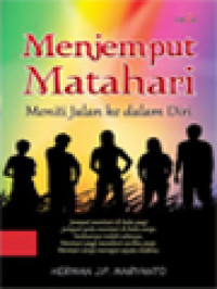 Image of Menjemput Matahari: Meniti Jalan Ke Dalam Diri