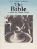 The Bible: A Book By Many Hands