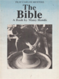 The Bible: A Book By Many Hands