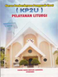 Image of Kursus Pemberdayaan Penggerak Umat (KP2U) Pelayanan Liturgi