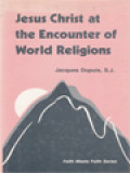 Jesus Christ At The Encounter Of World Religions