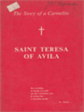 The Story Of A Carmelite: Saint Teresa Of Avila