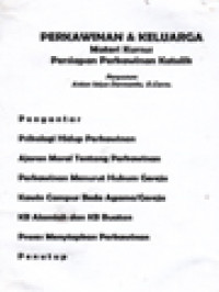 Perkawinan & Keluarga - Materi Kursus Persiapan Perkawinan Katolik