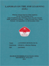 Image of Laporan On The Job Learning ( OJL ) - Disusun Sebagai Laporan Akhir Kegiatan On The Job Learning (OJL) Pada Pendidikan Dan Pelatihan Calon Kepala Sekolah MPK Keuskupan Malang - LPMP Provinsi Jawa Timur Periode: 26 September s/d 28 Desember 2016