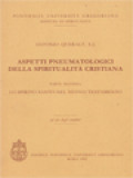 Aspetti Pneumatologici Della Spiritualità Cristiana II: Lo Spirito Santo Nell Nuovo Testamento