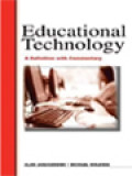 Educational Technology: A Definition With Commentary / Alan Januszewski, Michael Molenda (Editor)