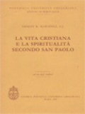 La Vita Cristiana E La Spiritualita Secondo San Paolo