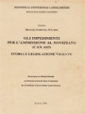 Gli Impedimenti Per L'ammissione Al Noviziato (Can. 643) Storia E Legislazione Vigente