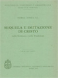Sequela E Imitazione Di Cristo  Nella Scrittura E Nella Tradizione