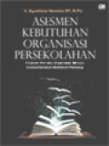 Asesmen Kebutuhan Organisasi Persekolahan: Tinjauan Perilaku Organisasi Menuju Comprehensive Multilevel Planning