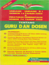 Undang-Undang RI Nomor 14 Tahun 2005 Dan Peraturan Pemerintah Nomor 74 RI Tahun 2008 Tentang Guru Dan Dosen