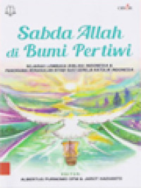 Image of Sabda Allah Di Bumi Pertiwi: Sejarah Lembaga Biblika Indonesia & Panorama Kerasulan Kitab Suci Gereja Katolik Indonesia / Albertus Purnomo, Jarot Hadianto (Editor)
