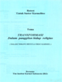 Retret Untuk Suster Karmelites: Transformasi Dalam Panggilan Hidup Religius (Dalam Terang Regula Ordo Karmel)