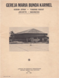 Image of Gereja Maria Bunda Karmel - Kebon Jeruk - Tomang Barat - Jakarta - Indonesia (Laporan Pelaksanaan Pembangunan Gedung Gereja Dan Pastoran)