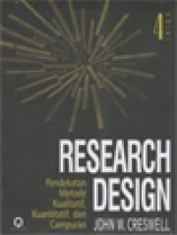 Image of Research Design: Pendekatan Metode Kualitatif, Kuantitatif, Dan Campuran