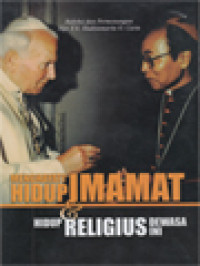 Image of Menghayati Hidup Imamat & Hidup Religius Dewasa Ini