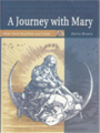 A Journey With Mary: How God Touches Our Lives