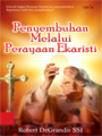 Penyembuhan Melalui Perayaan Ekaristi