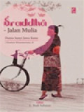 Sraddha - Jalan Mulia: Dunia Sunyi Jawa Kuna