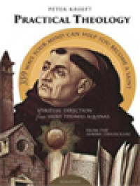 Practical Theology: Spiritual Direction From Saint Thomas Aquinas