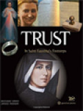 Trust: In Saint Faustina's Footsteps