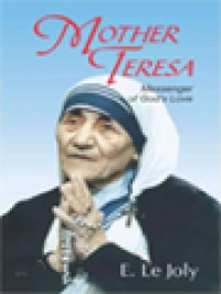 Mother Teresa: Messenger Of God's Love