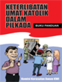 Keterlibatan Umat Katolik Dalam Pilkada (Buku Panduan)