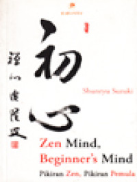 Zen Mind, Beginner's Mind (Pikiran Zen, Pikiran Pemula)