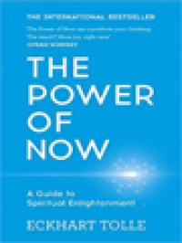 The Power Of Now: A Guide To Spiritual Enlightenment