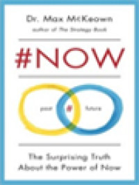 #Now: The Surprising Truth About The Power Of Now