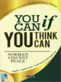 You Can If You Think You Can - Ingatlah...Ingatlah Selalu...Anda Bisa Jika Anda Berpikir Bisa