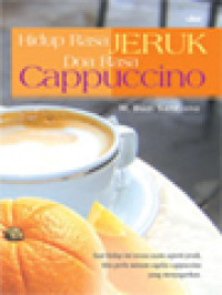 Hidup Rasa Jeruk Doa Rasa Cappuccino